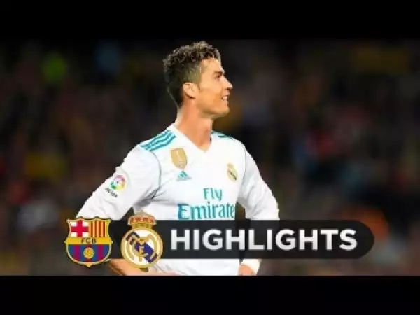 Video: Barcelona Vs Real Madrid 2--2 - All Goals & Highlights - Results 06/05/2018 HD